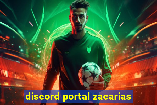 discord portal zacarias